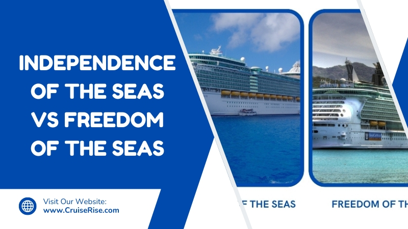 INDEPENDENCE of the Seas vs FREEDOM of the Seas Feature image