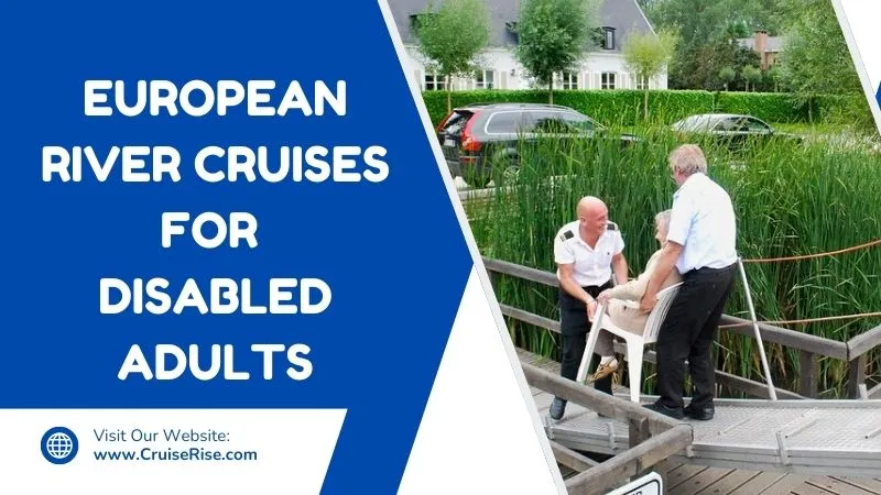 river cruises for disabled adults Feature Image