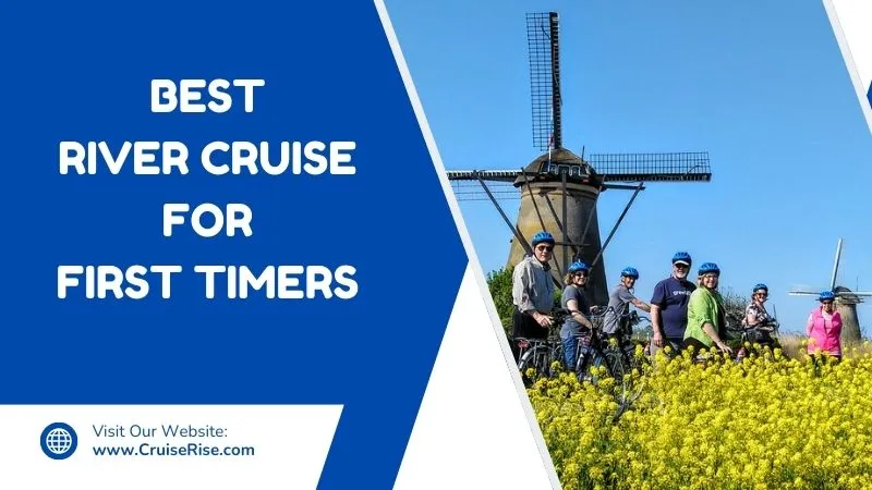 Best river cruise for first timers Feature Image