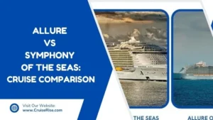 Allure of the Seas Vs Symphony of the Seas Feature image