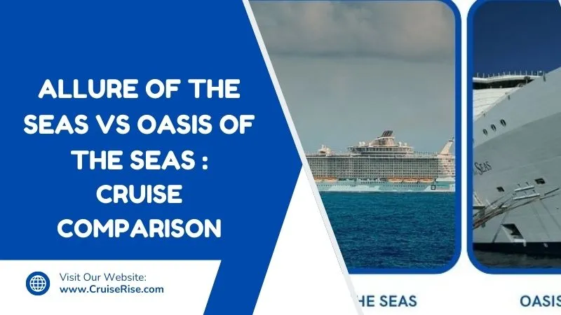 Allure of the Seas vs Oasis of the Seas Feature Image